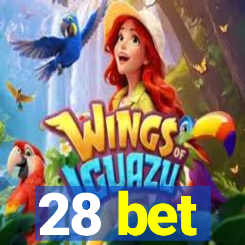 28 bet